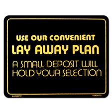 USE OUR CONVENIENT LAY AWAY PLAN A SMALL DEPOSIT WILL HOLD YOUR SELECTION sign