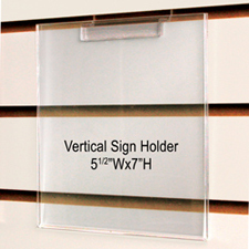 Vertical acrylic sign holder (5 1/2"W X 7"H)